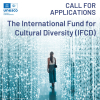 UNESCO 15th IFCD Funding Request Call Under International Fund for Cultural Diversity - Flyer